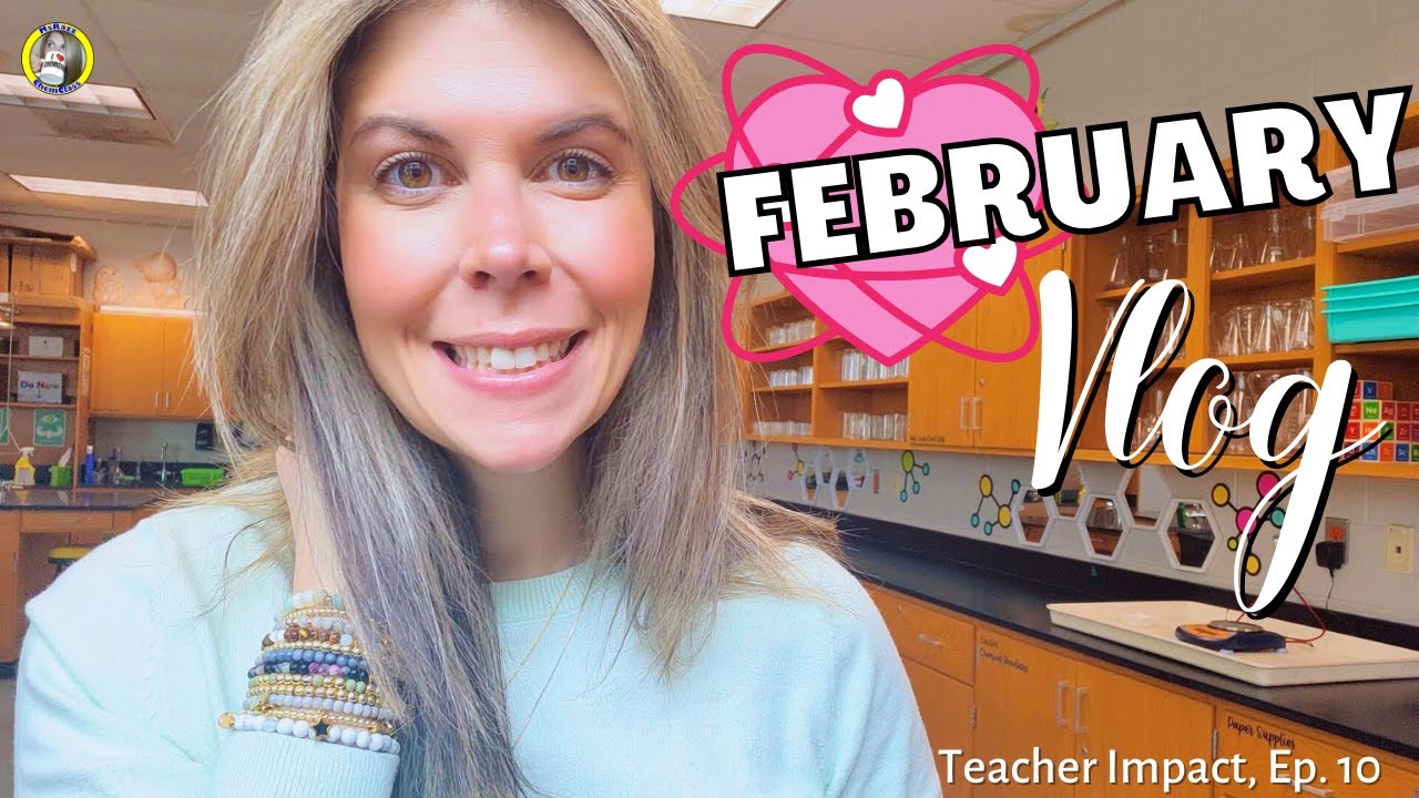 February 2025 Vlog - Unit Menu + Particle Diagrams | Teacher Impact - Episode 10 | MsRazz ChemClass