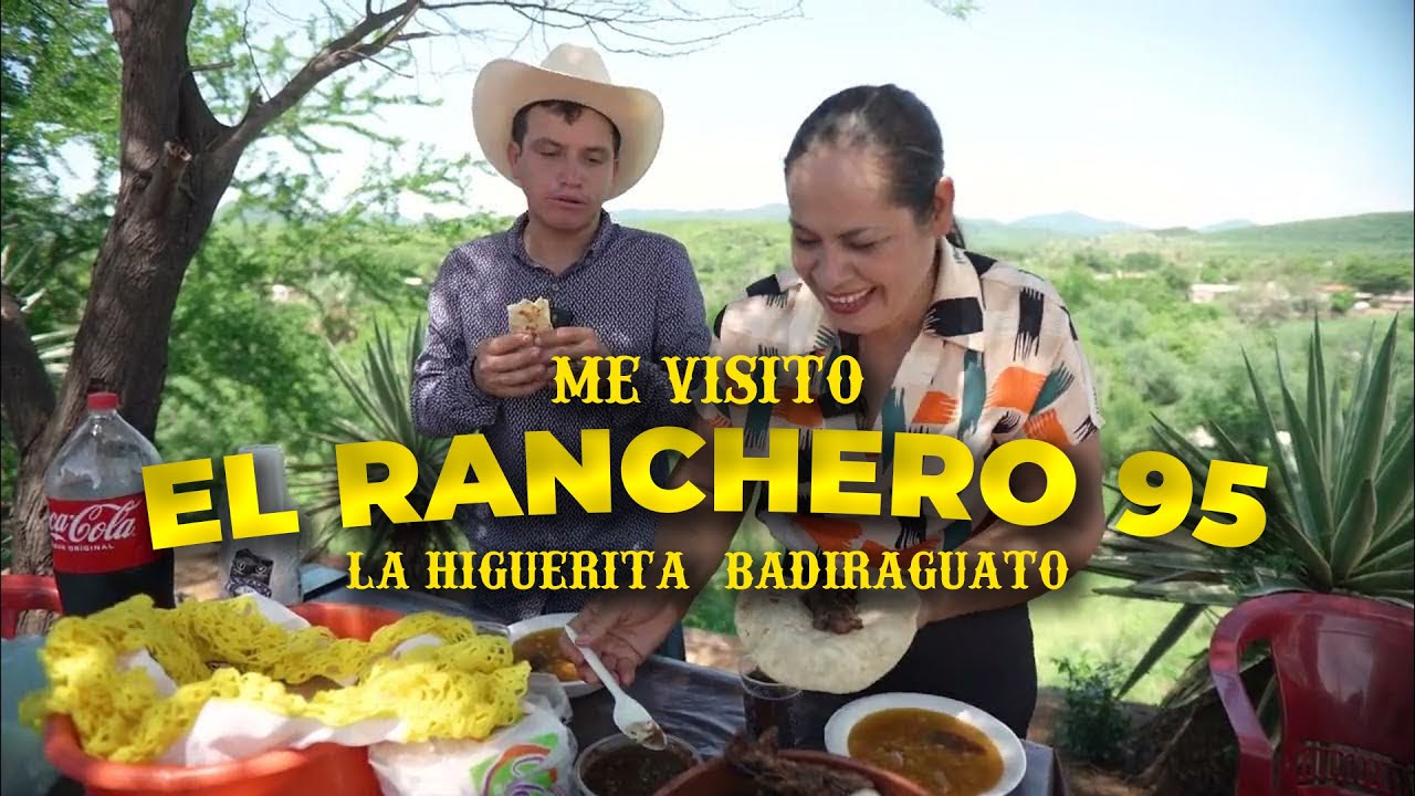 Nos visito EL RANCHERO 95  hasta la Higuerita, Badiraguato