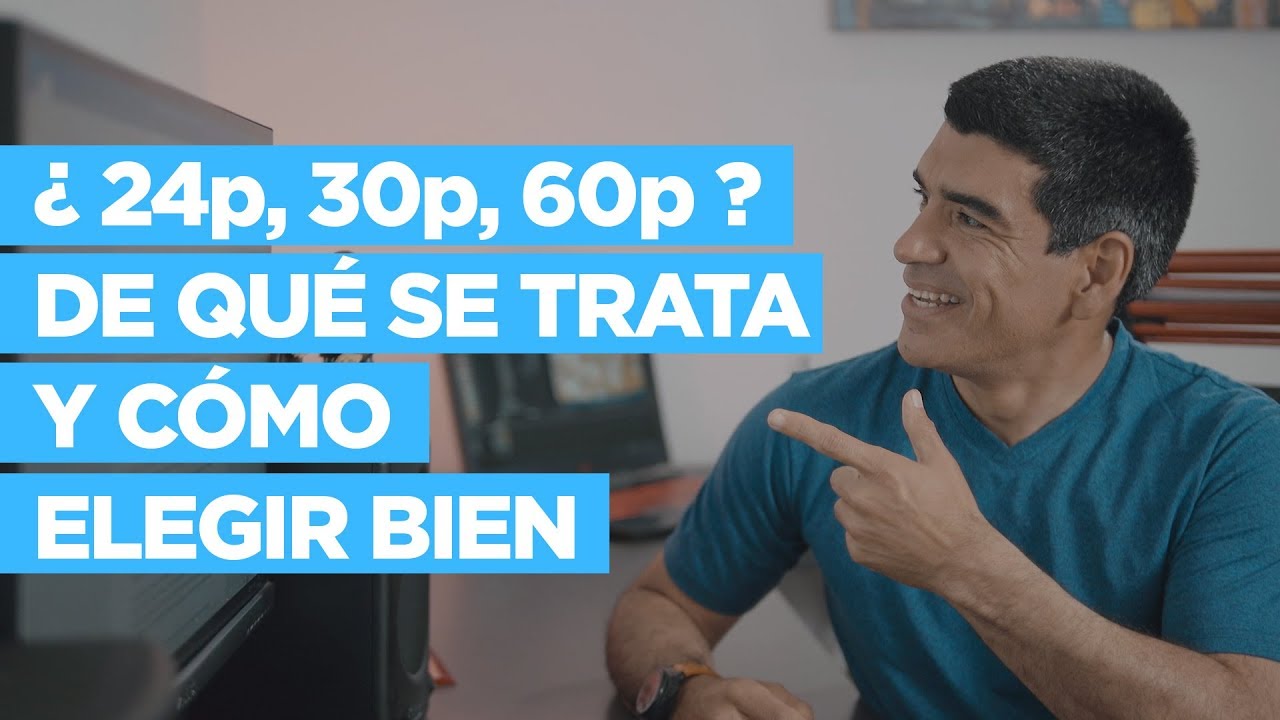 ¿Qué son los cuadros por segundo en video? ► Y cuál elegir