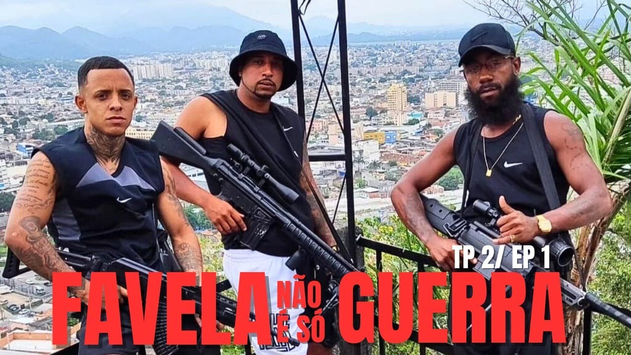 WEBSERIE: CIDADE PROIBIDA RJ TP 2 EP-1 FAVELA NÃO É SÓ GUERRA !