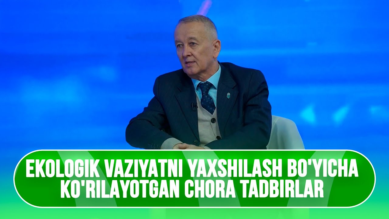 Ekologik vaziyatni yaxshilash bo'yicha ko'rilayotgan chora tadbirlar | ROSTINI AYTING