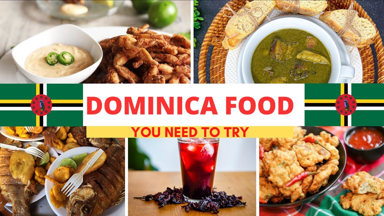 Dominica Foods | 🇩🇲 |  Top Traditional Dominica Foods | Dominica Cuisine