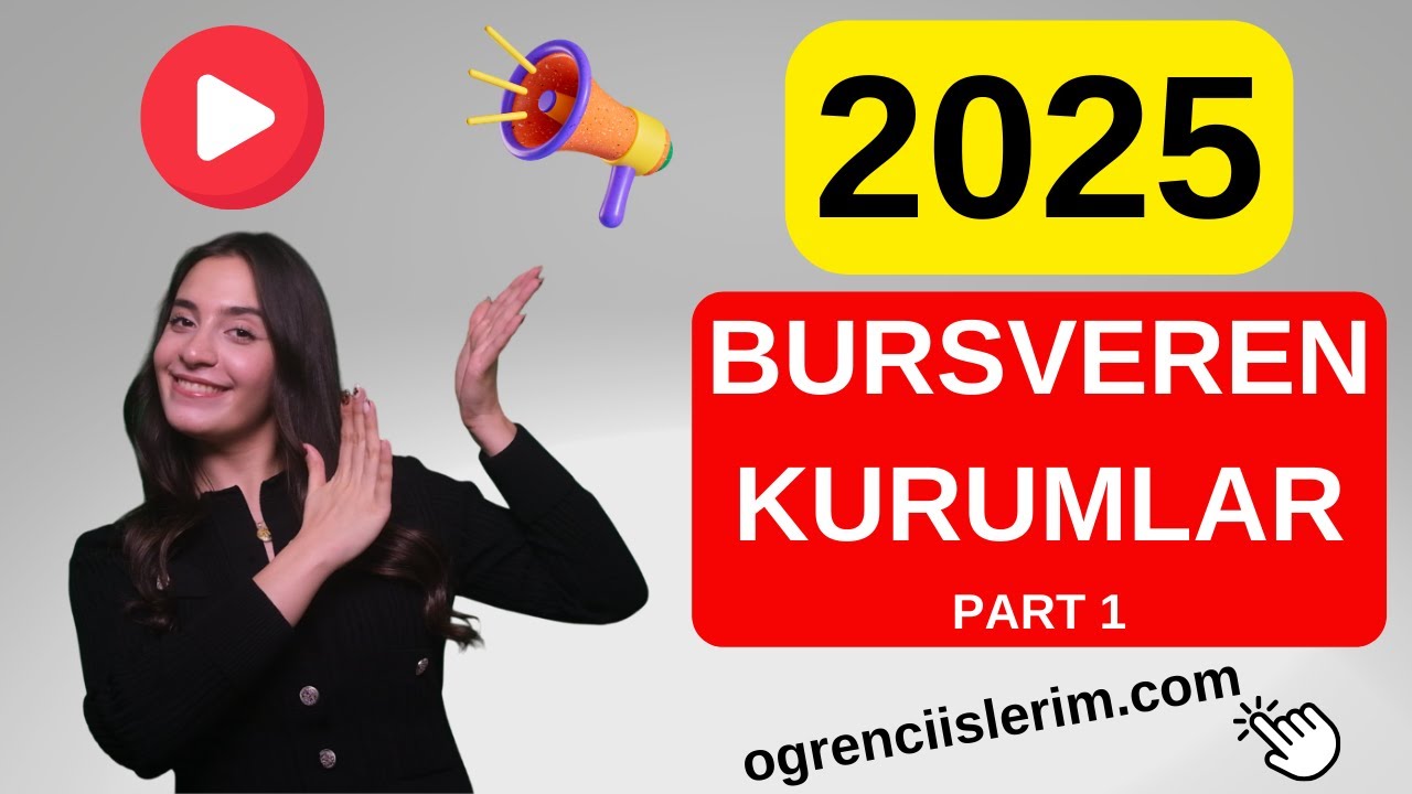 2025 BURS BAŞVURULARI - BURSVEREN KURUMLAR PART - 1 #burs #bursbaşvurusu