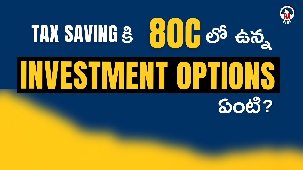 Sec 80C Deductions in Telugu | Tax Saving Investments | Income Tax Telugu | Rapics Telugu