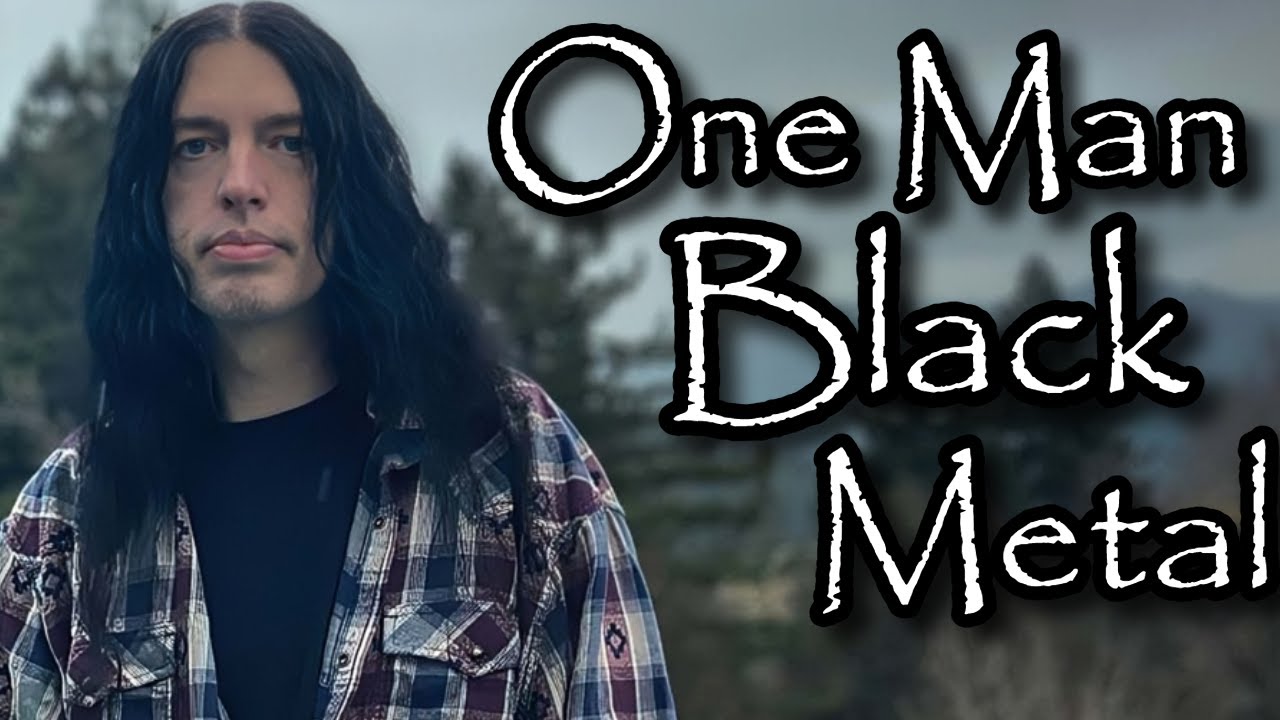 The Art of Solo Black Metal