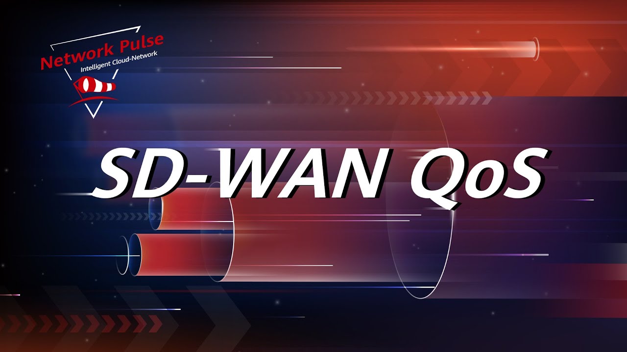 Huawei SD-WAN Demo: SD-WAN QoS