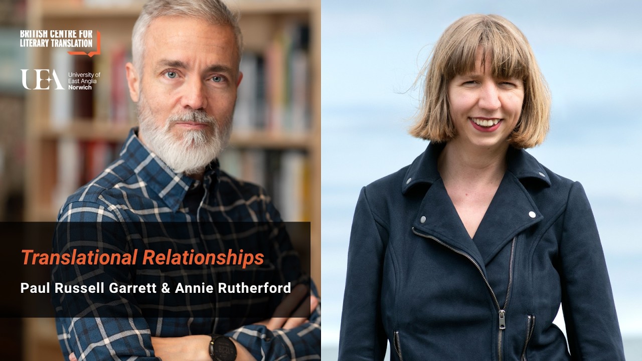 'Translational Relationships' with Paul Russell Garrett & Annie Rutherford