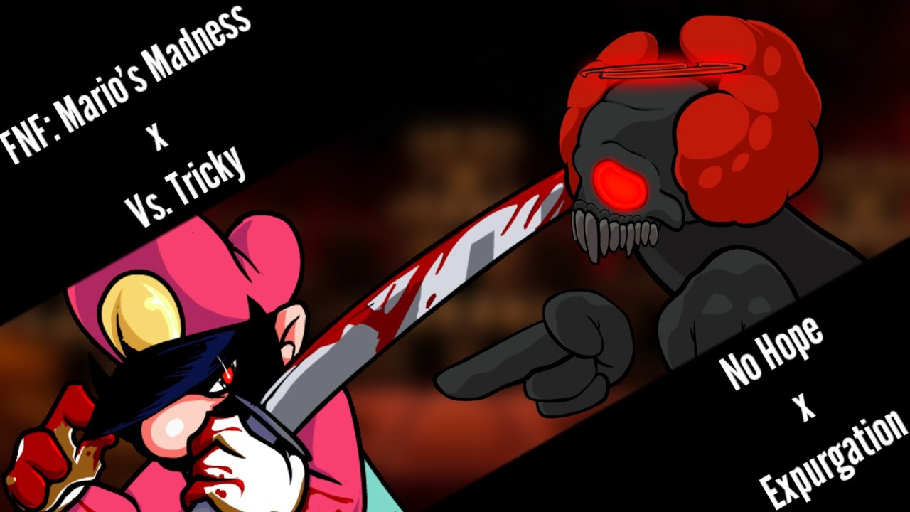 Final Phase - Devil Mario vs Tricky - No Hope x Expurgation (FNF Mashup)