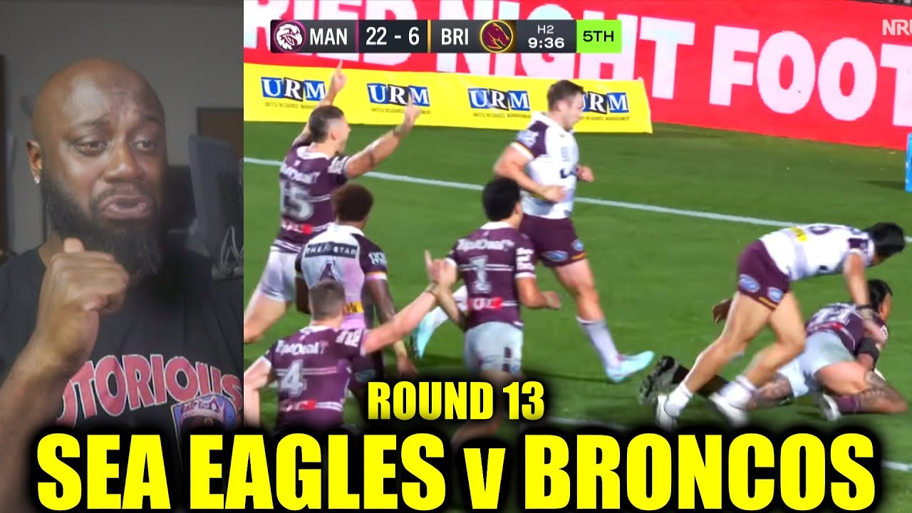 NRL 2025 | Sea Eagles v Broncos (Round 13) GoHammTV Reaction