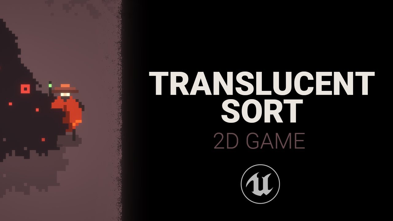 Translucent Sort in 2D game UE5.7