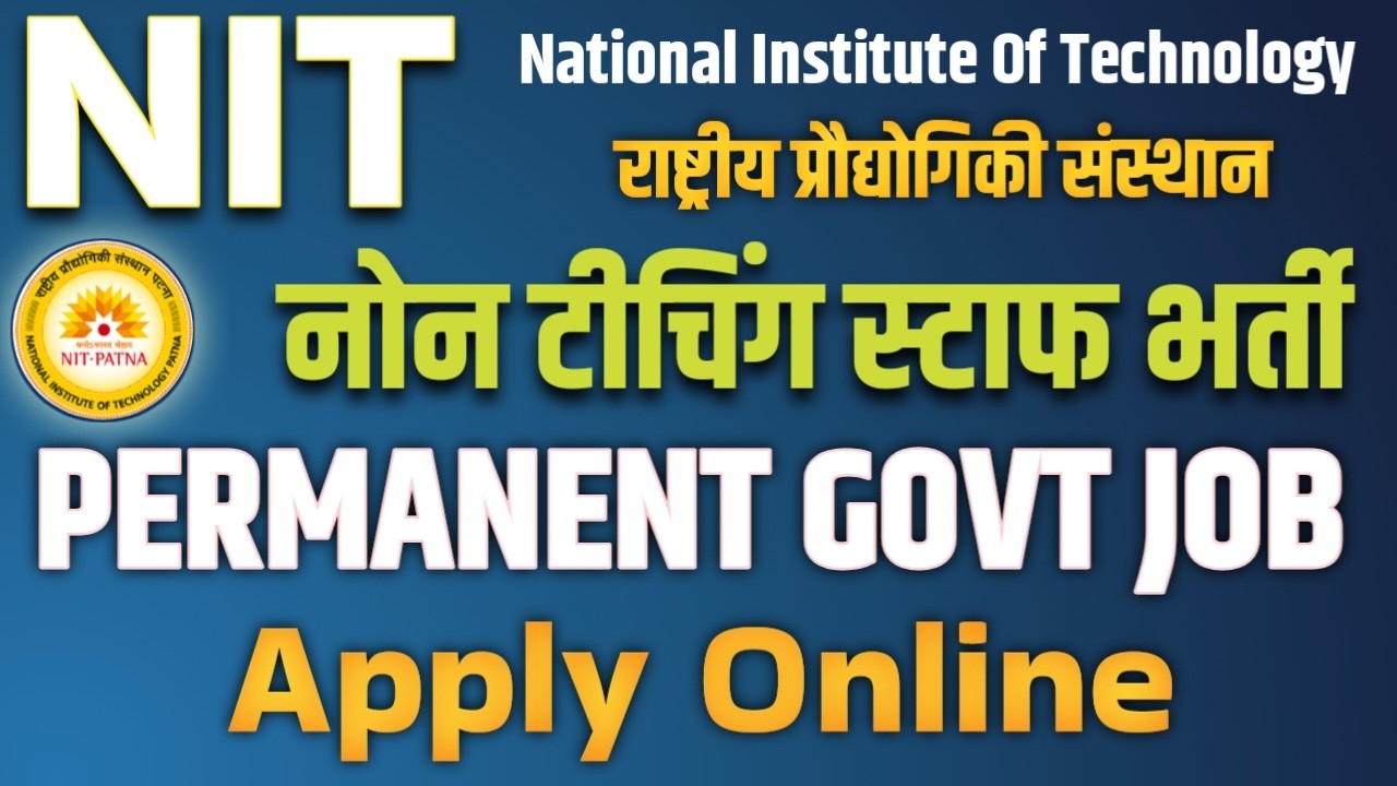 Non Teaching Staff recruitment 2026 March | nit patna vacancy 2026 | Central Govt JOB|