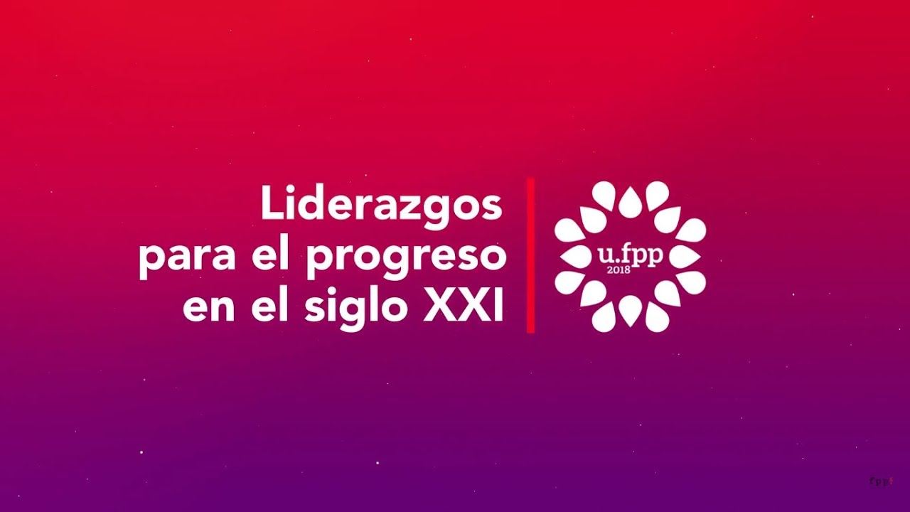 Postulaciones: UFPP 2018 - Universidad Fundaci&oacute;n para el Progreso