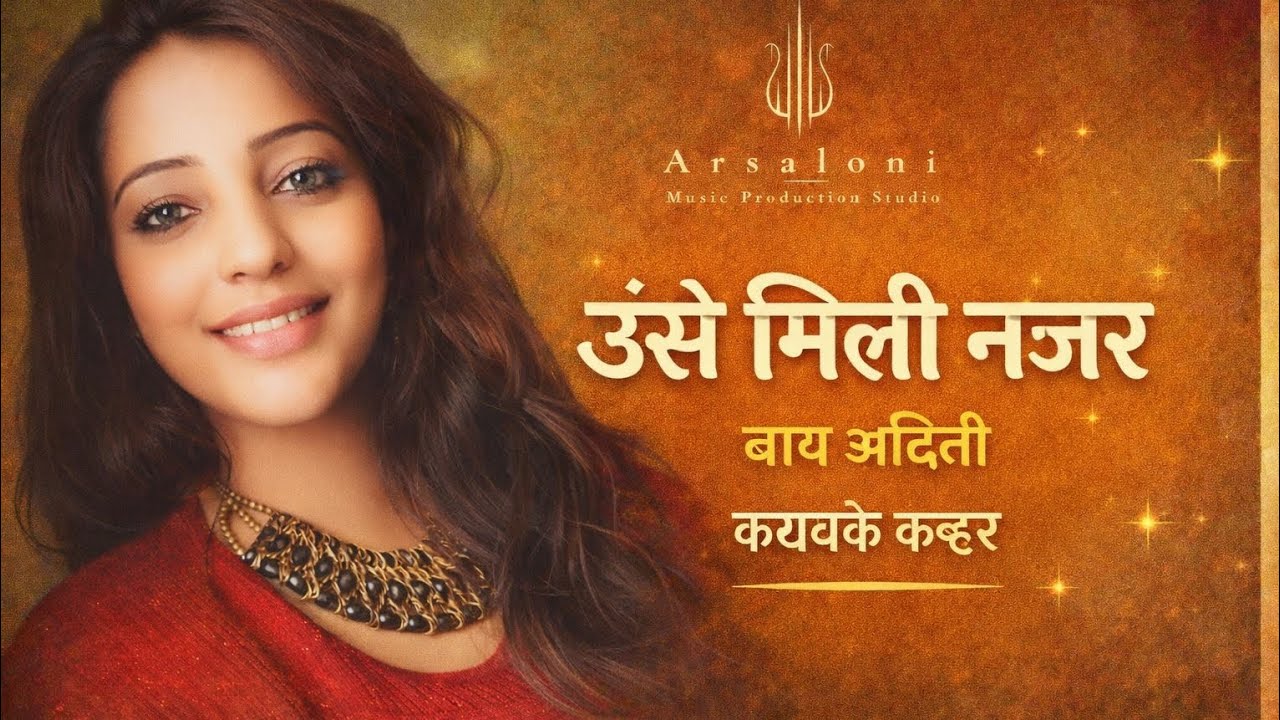 Unse Mili Najar//ADITI//#music #bollywood #song 