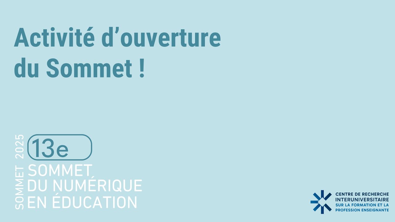 Activité d’ouverture du 13e Sommet du numérique en éducation 2025