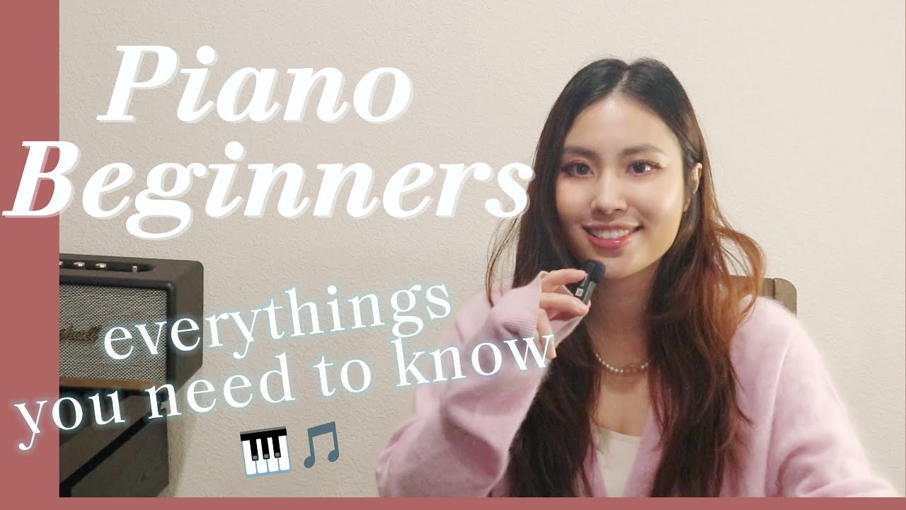 Piano Beginners- Everything you need to know🎹