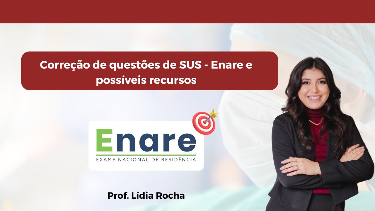 Correção de questões de SUS e possíveis recursos - Enare