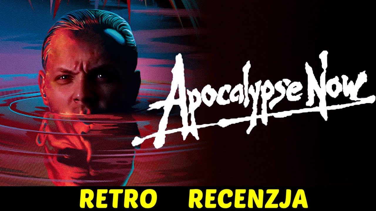 Czas Apokalipsy (1979) Francis Ford Coppola ★RetroRecenzje