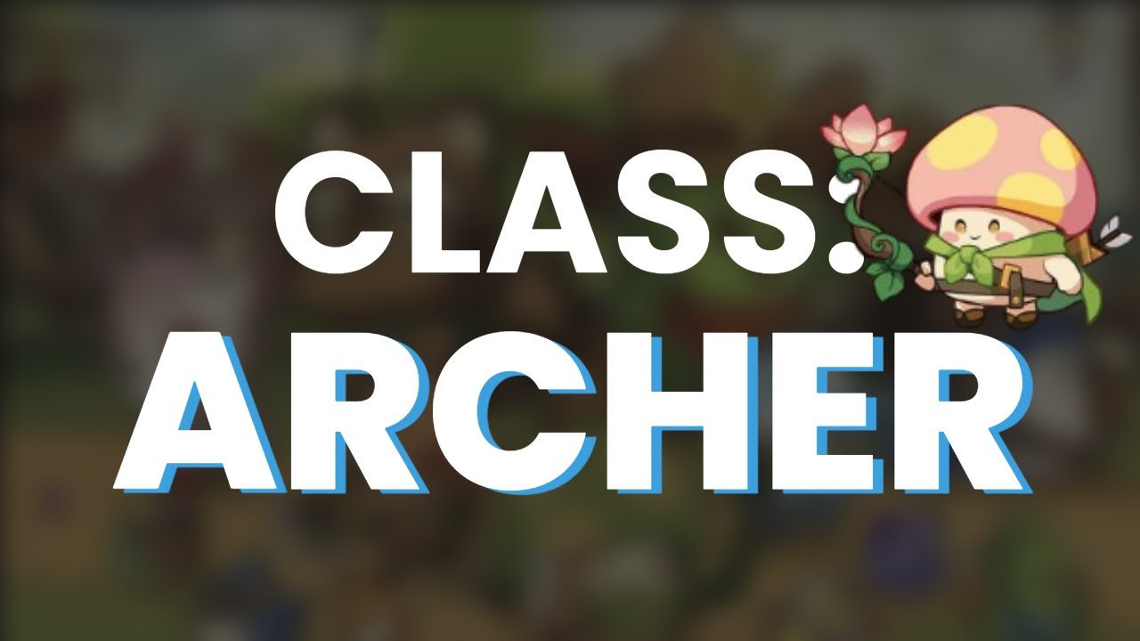 Archer Class Explained: Everything you need to know | Legend of Mushroom