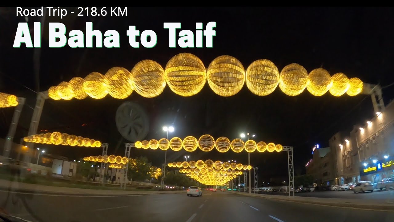 Al Baha to TAIF Road Trip a 218.6KM