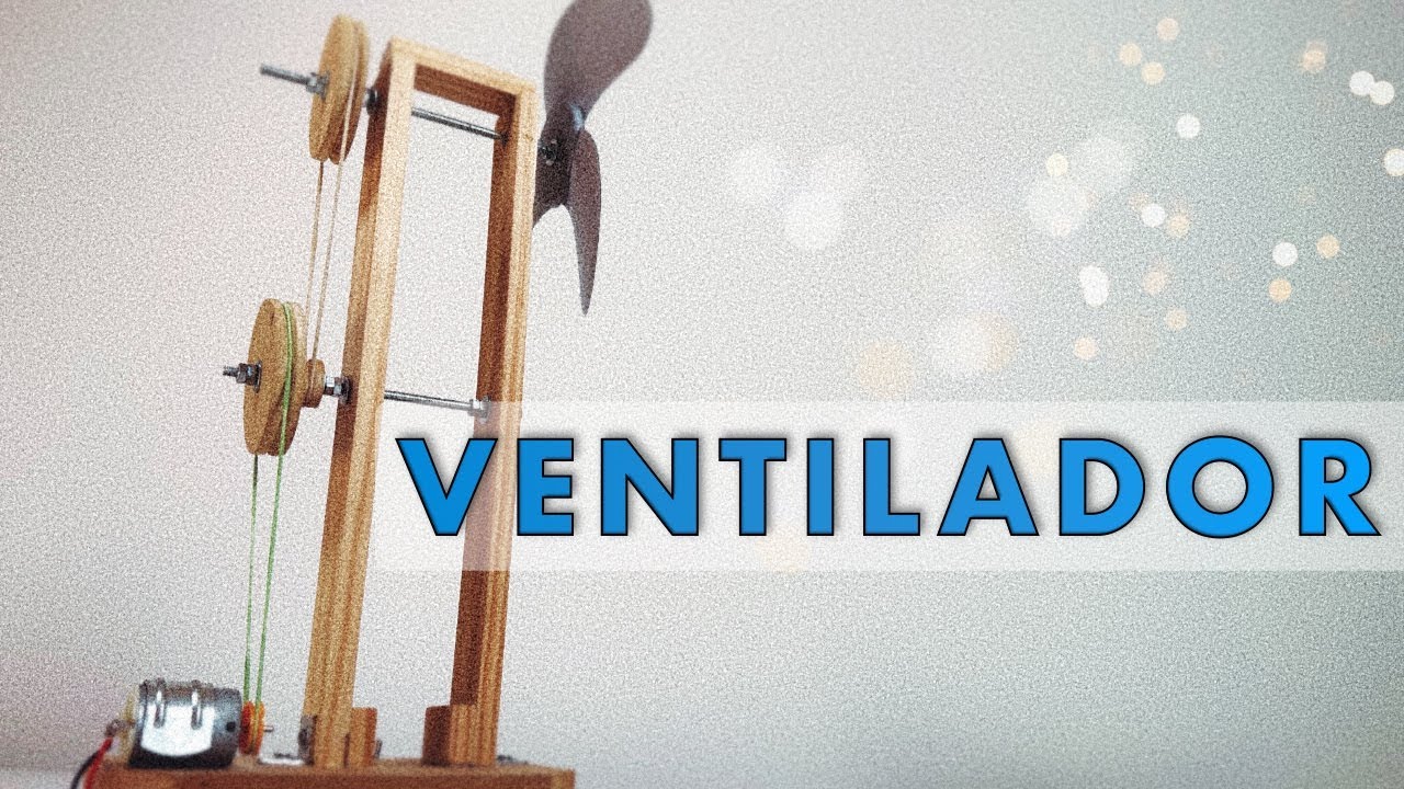 Ventilador con reductora | Proyecto | Tecnología ESO | Educación Secundaria