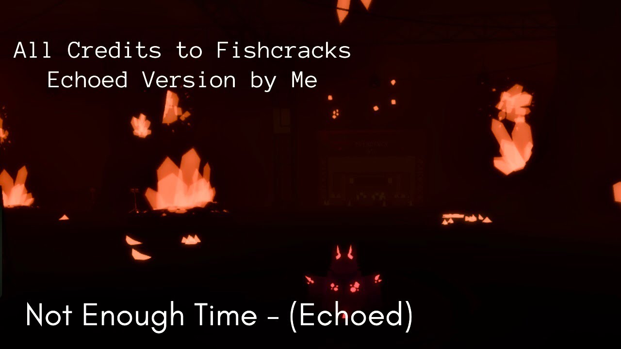 Kaiju Paradise OST - Not Enough Time (Echoed Version)