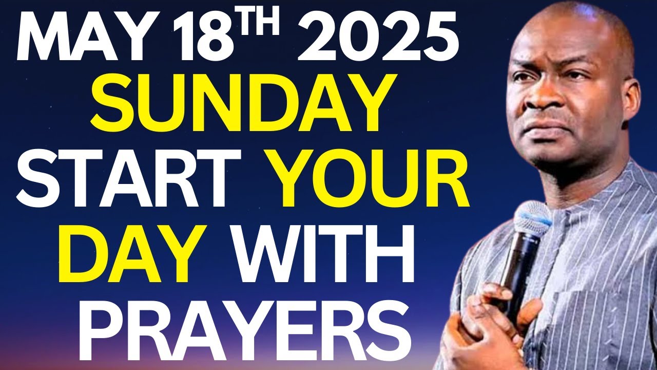 SUNDAY MAY 18th 2025 | Prophetic Prayer for Divine Connections! || Apostle Joshua Selman Prayers