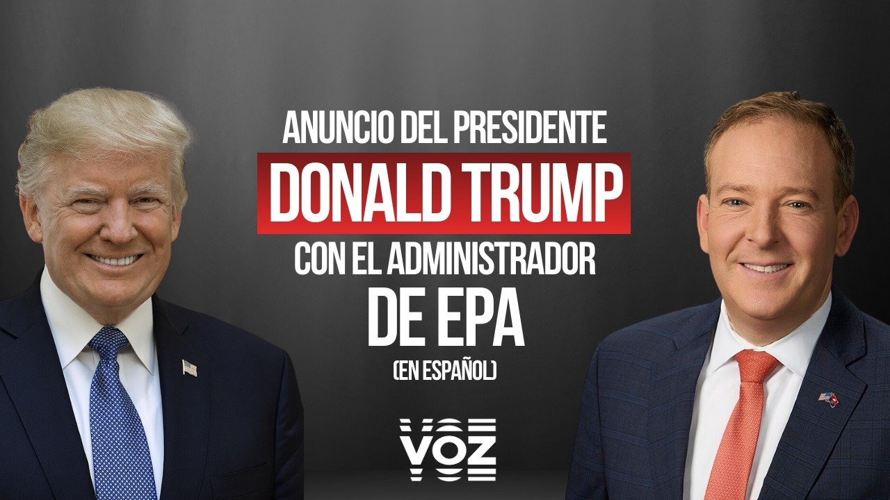EN VIVO: El Presidente Trump da anuncio junto al Administrador de EPA (En español) 02-12-26