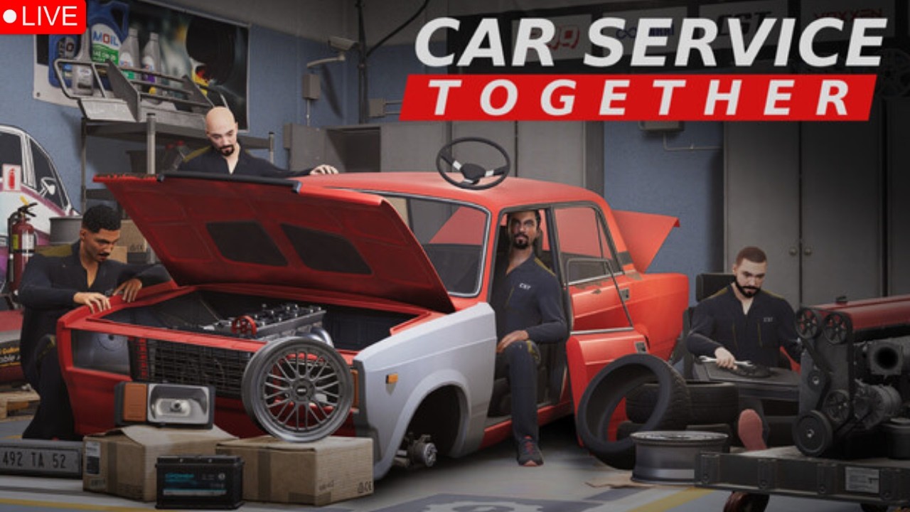 Car Service Together | LIVE บ่าว ลาออกจากการสตรีมไปทำอู่ซ่อมรถกับเพื่อนดีกว่า!