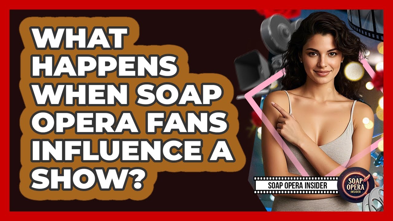 What Happens When Soap Opera Fans Influence A Show? - Soap Opera Insider