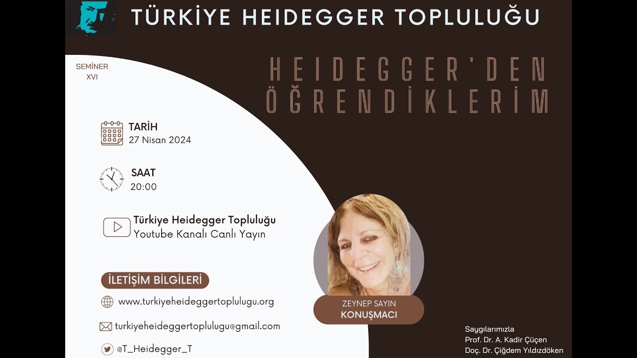 Seminer XVI Zeynep Sayın Heidegger'den Öğrendiklerim