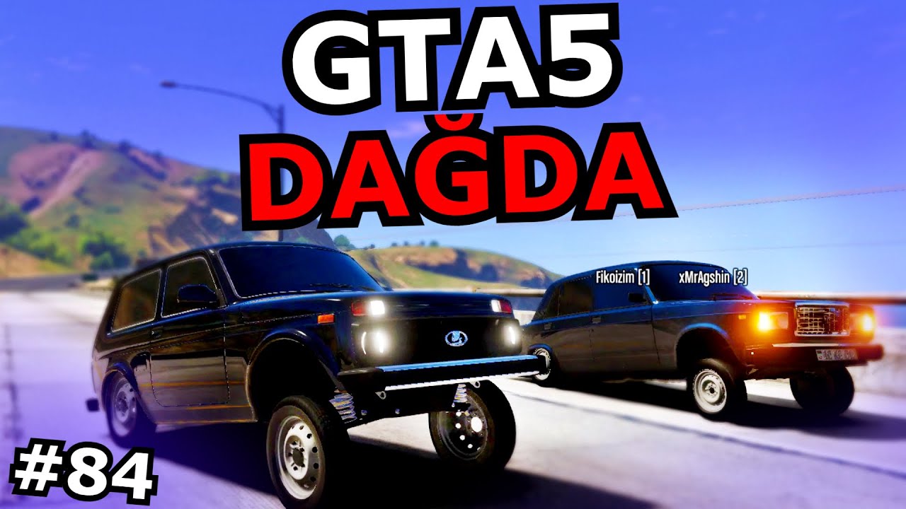 CİPLƏR DAĞDAN AŞAĞI AŞDI [GTA 5] #84 Azərbaycanca