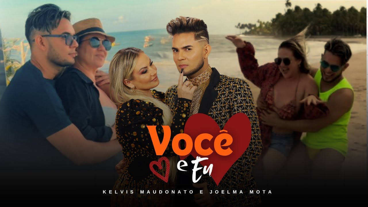 Kelvis Maudonatto e Joelma Mota Você e Eu (Official Music Video) #bregaromântico #brega