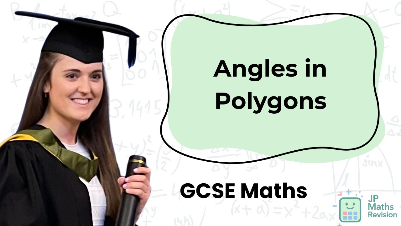 Angles in Polygons | Interior & Exterior Angles | GCSE Maths
