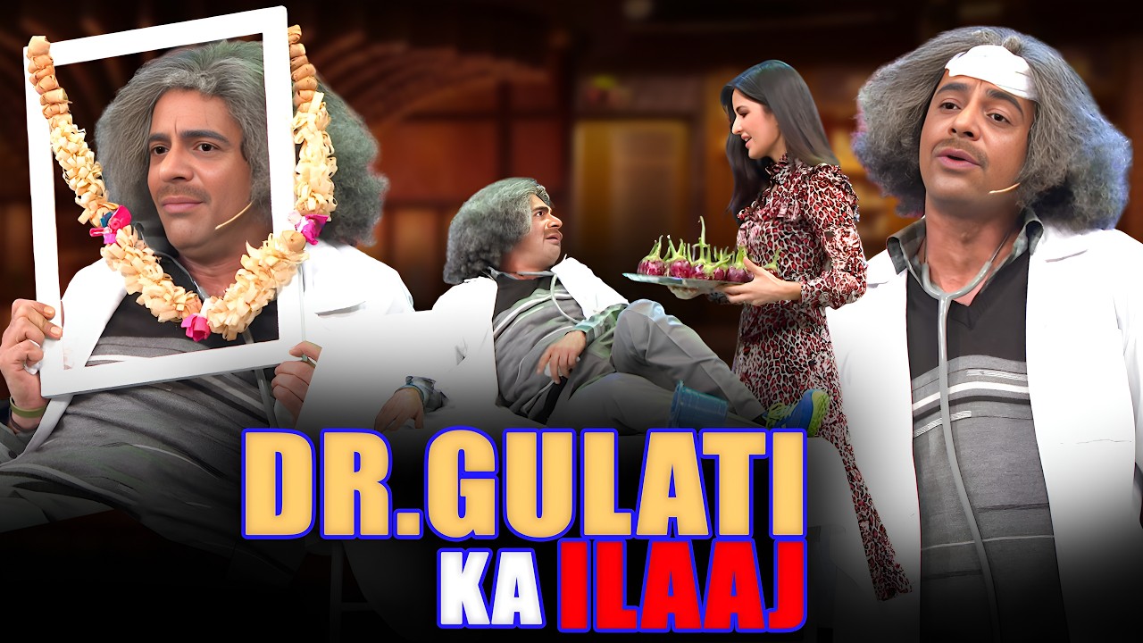 Dr. Gulati Ka Katrina Kaif Ne Kiya Ilaaj 🤣 | Best Of Kapil Sharma Show | Comedy