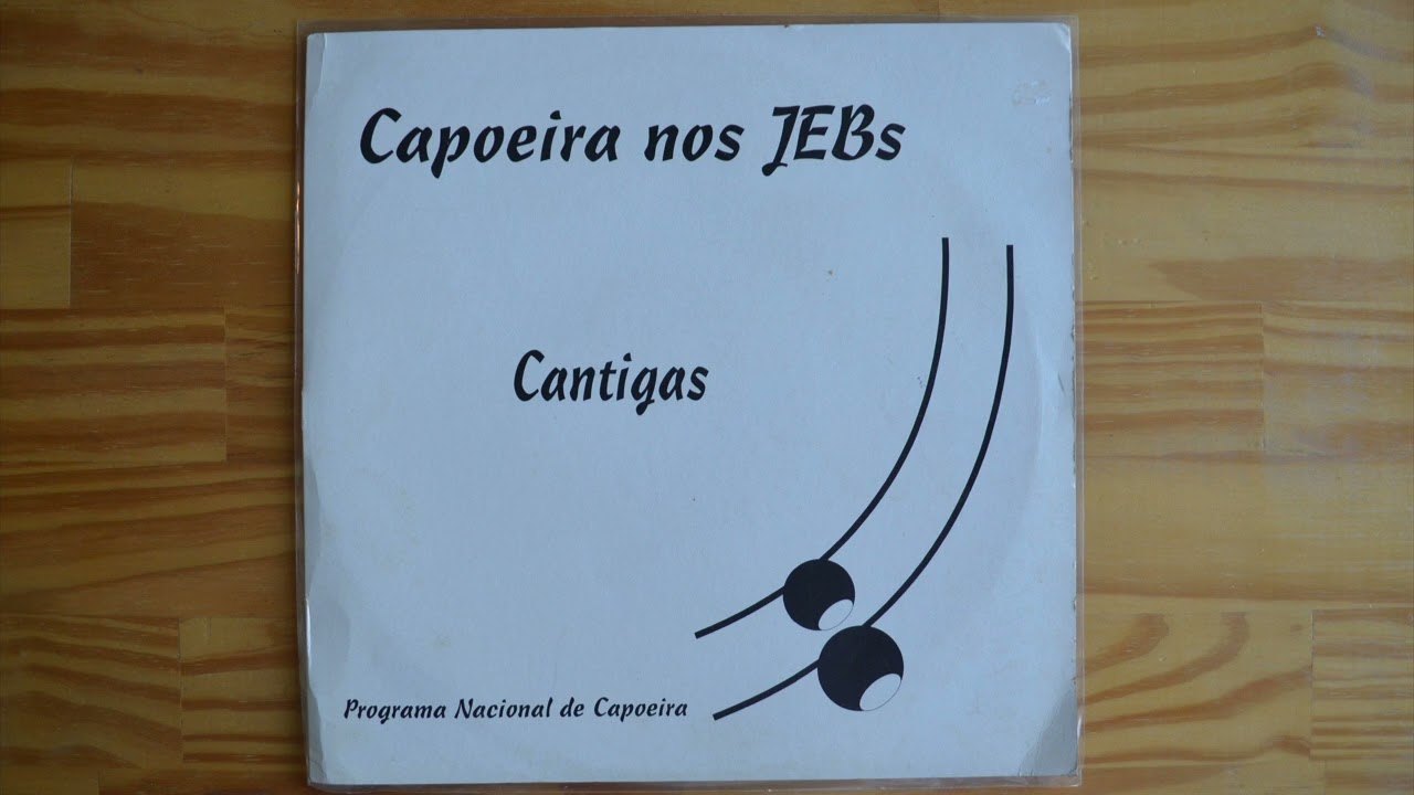 Unknown Artist – Capoeira Nos JEBs Cantigas
