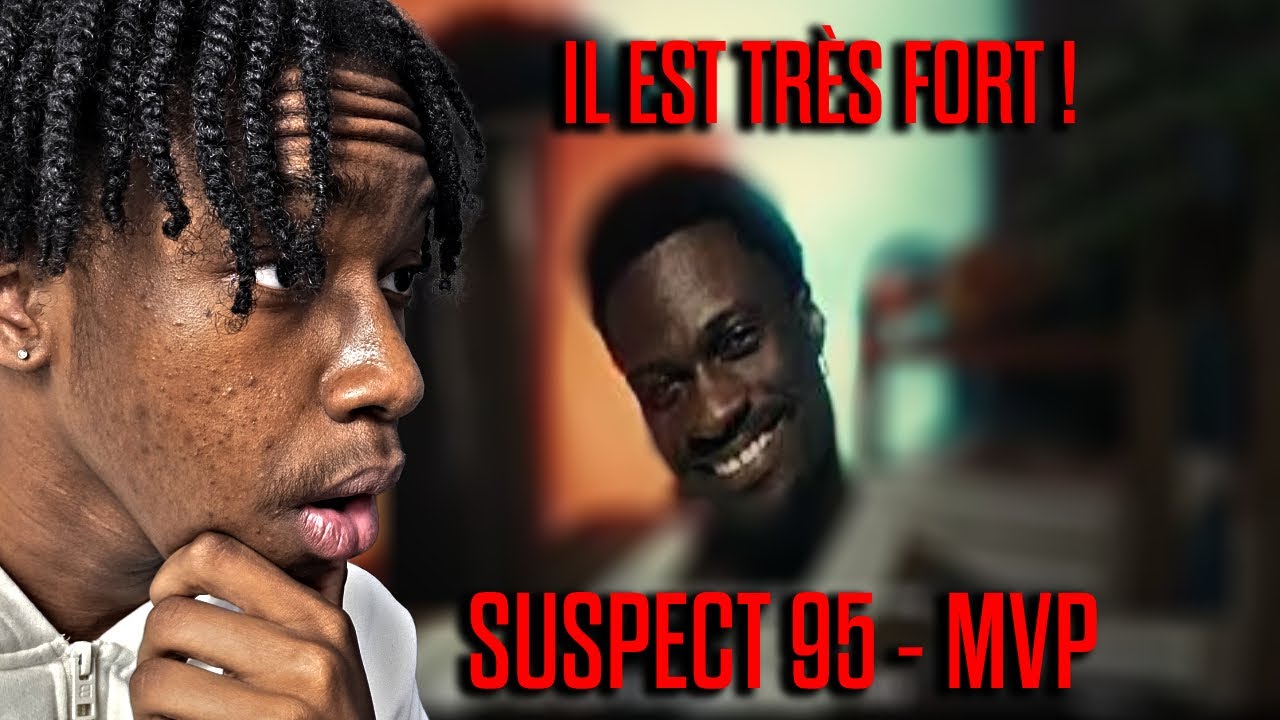 TRÈS FORT 🔥 | SUSPECT 95 - MVP | (RÉACTION)