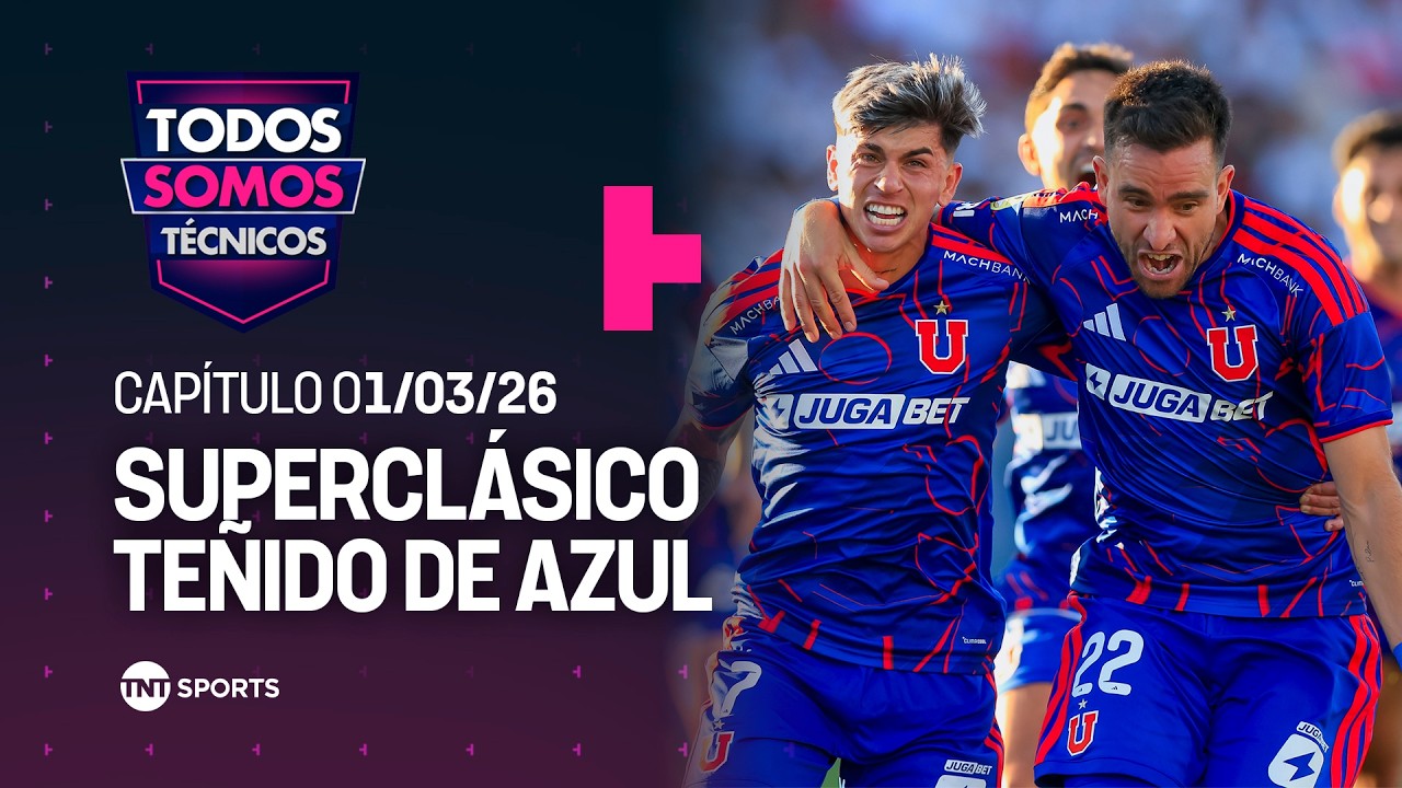Todos Somos Técnicos - Análisis del Superclásico 199 | Capítulo 01/03/26