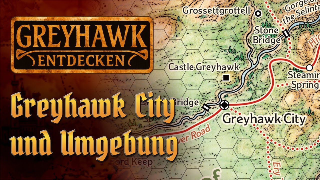 Fit für GREYHAWK! Wir entdecken Flanaess! - Auf den Spuren von Gary Gygax' erster Kampagne
