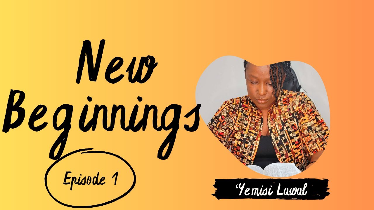 Episode 1: New Beginnings