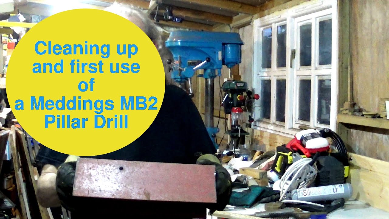 Cleaning up and putting up Meddings MB2 Pillar Drill