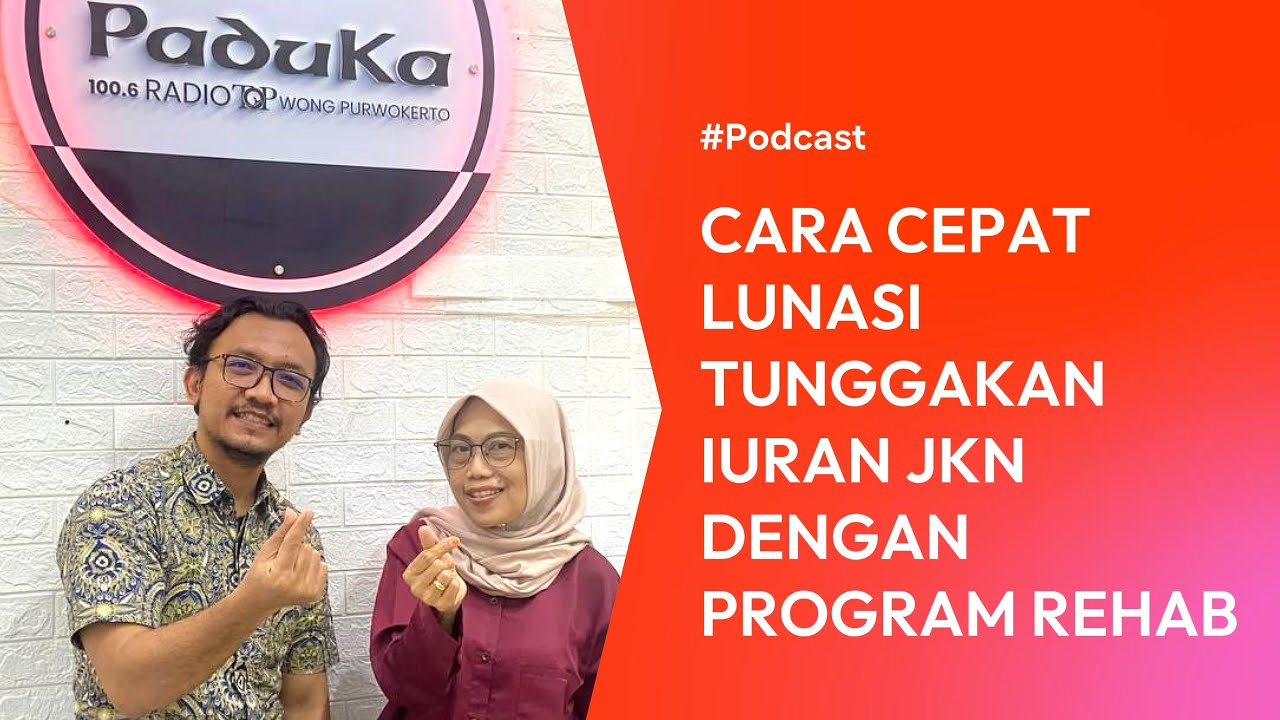 Solusi Tunggakan Iuran JKN dengan Program REHAB