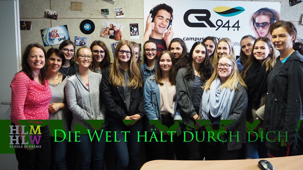 Die Welt hält durch dich - 3AHLW Krems 2019