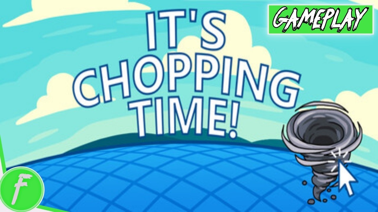 It's Chopping Time! Gameplay HD (PC) | NO COMMENTARY