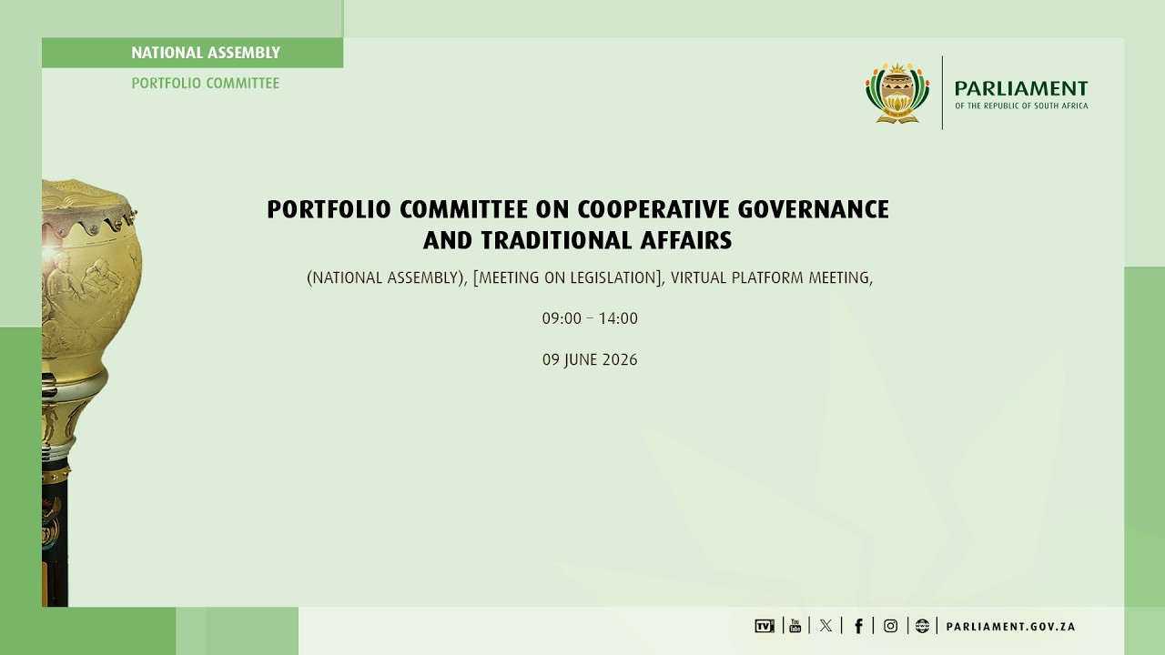 Portfolio Committee on Cooperative Governance and Traditional Affairs, 9 June 2026