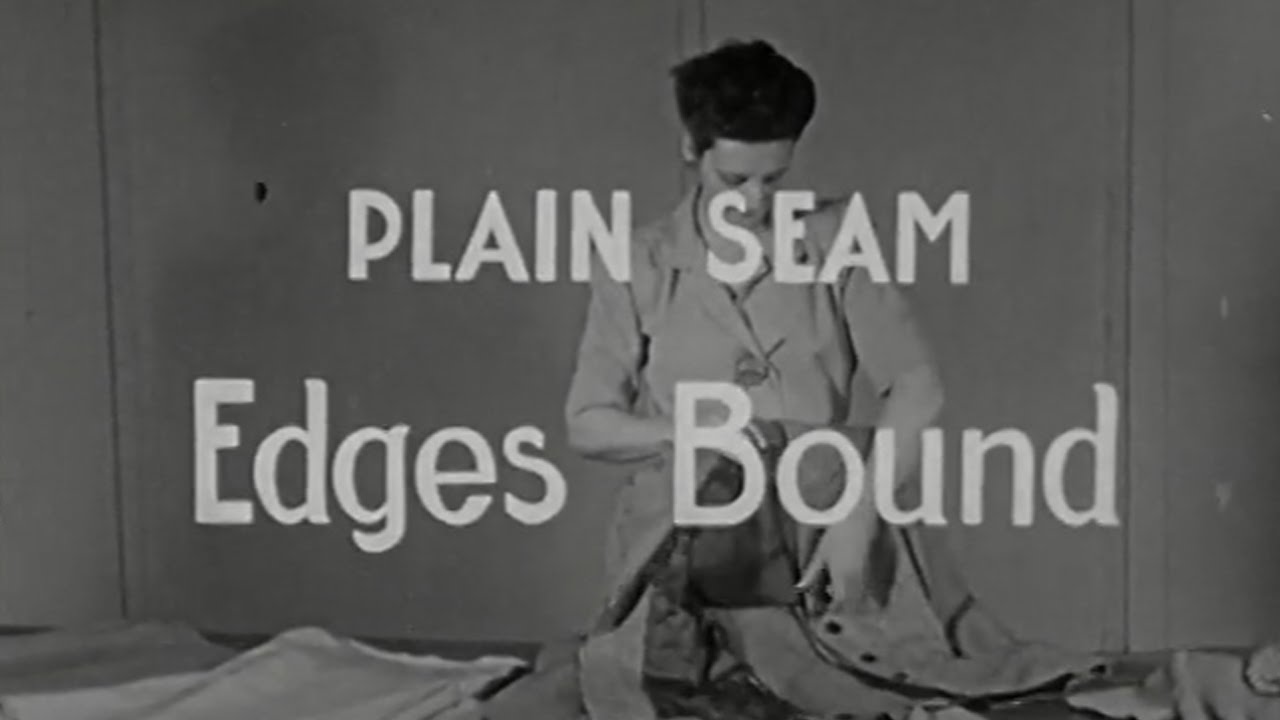 Sewing Simple Seams - vintage 1940s sewing video