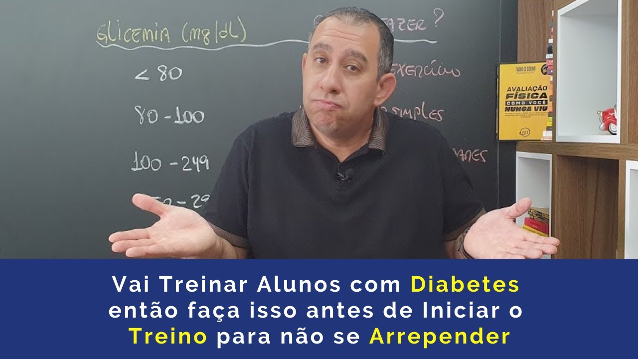 Vai Treinar Alunos com Diabetes então faça isso antes de Iniciar o Treino para não se Arrepender
