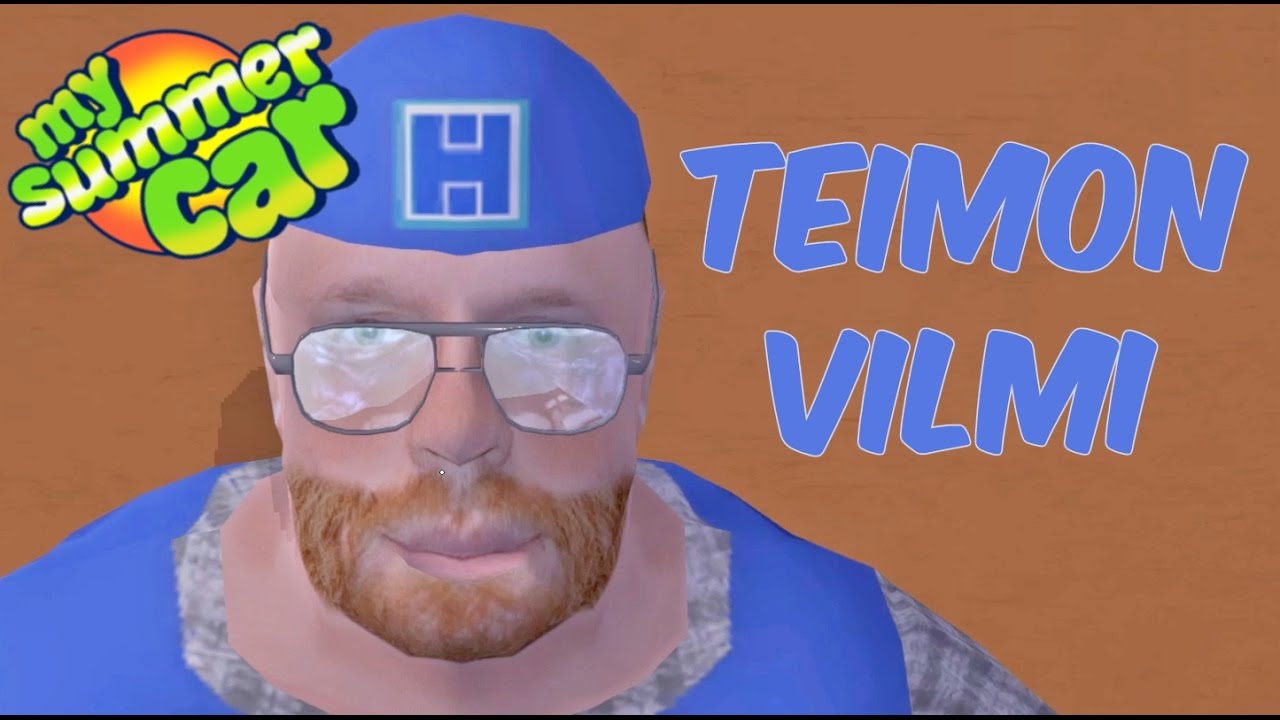 Juntti82 - TEIMON VILMI (My Summer Car #10)