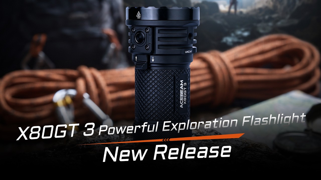 New Release: ACEBEAM X80GT 3 Powerful Exploration Flashlight