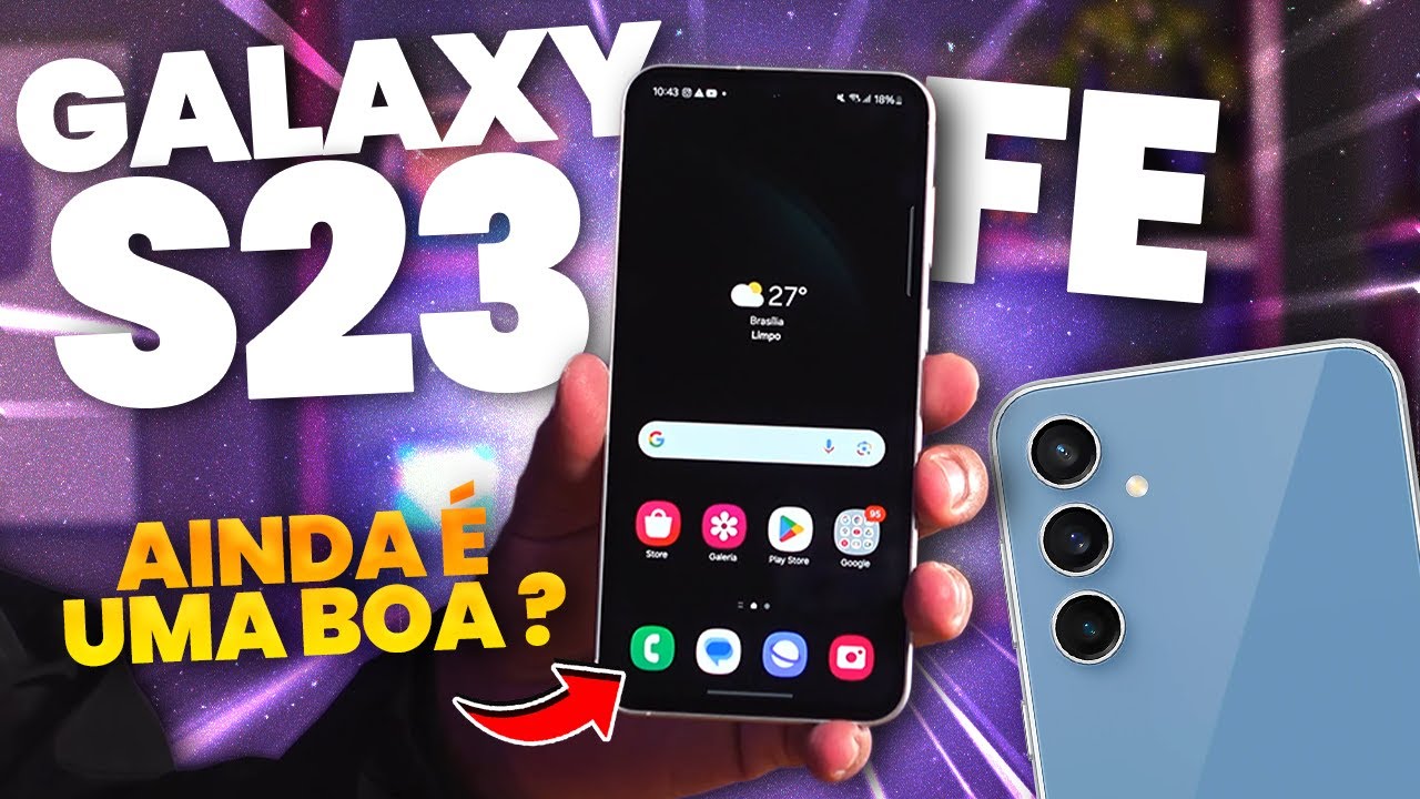 O GALAXY S23 FE ainda é UMA boa ESCOLHA em 2025?! 🤔