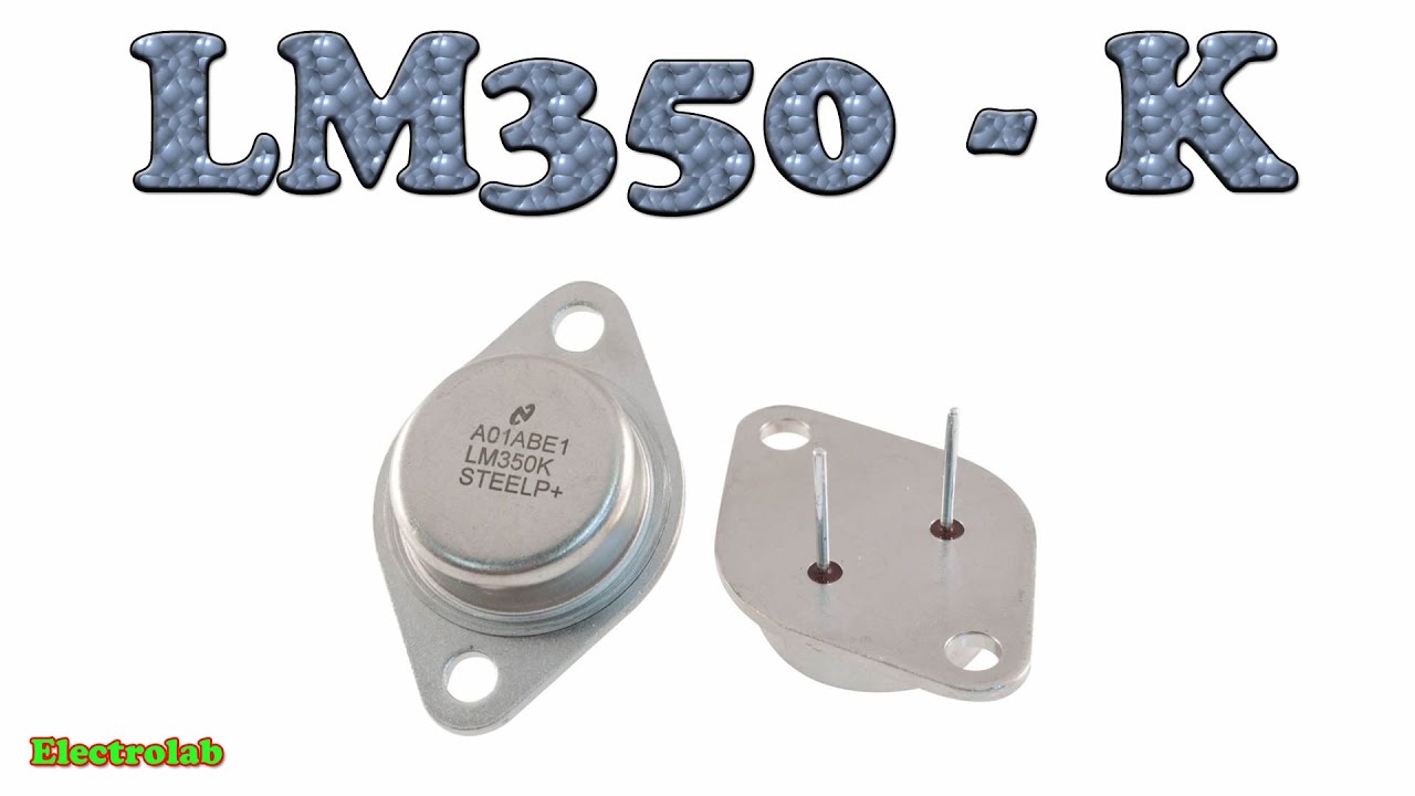 LM350 K - Regulador ajustável de tensão e corrente de potência!